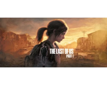 The Last of Us Part I Digital Edition — Action & Adventure